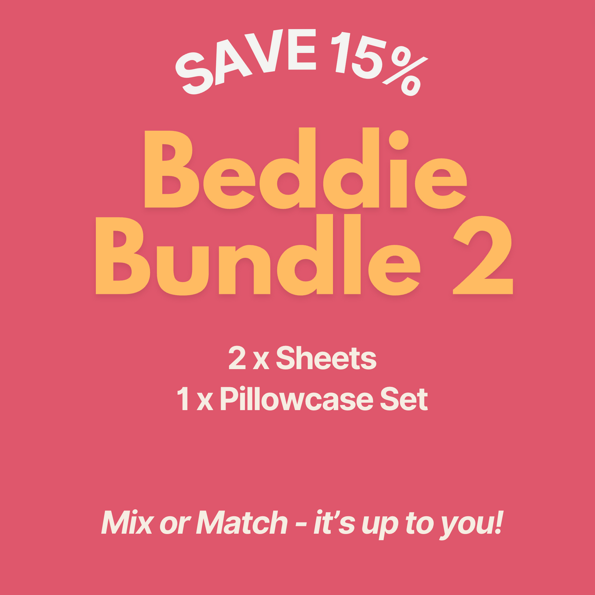 Beddie Sheet Set - Double, Queen, King, Super King